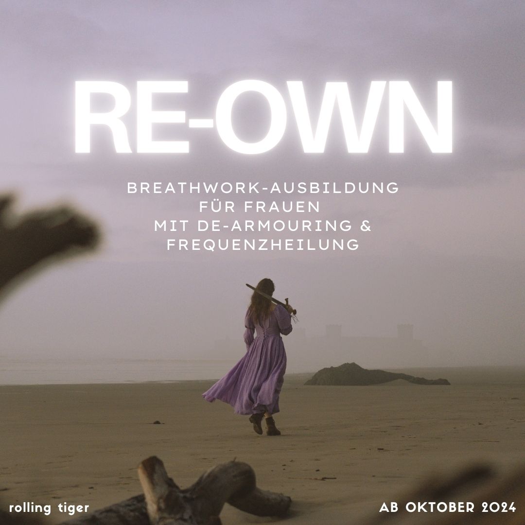 Re-OWN ~ Breathwork Teachertraining - ab Oktober 2024 *Anzahlung*