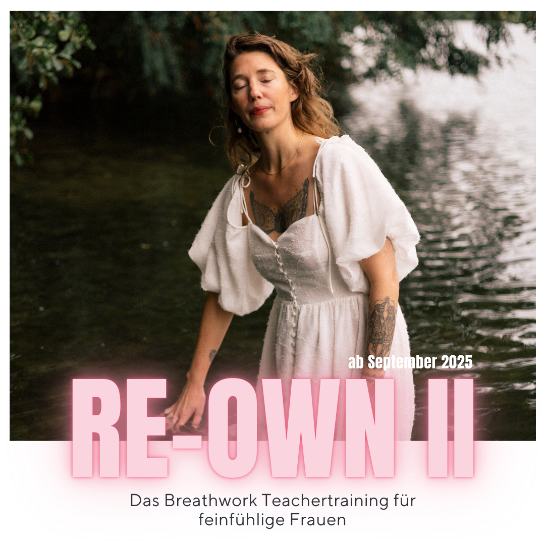 Re-OWN II ~ Breathwork Teachertraining - ab September 2025 *Anzahlung*